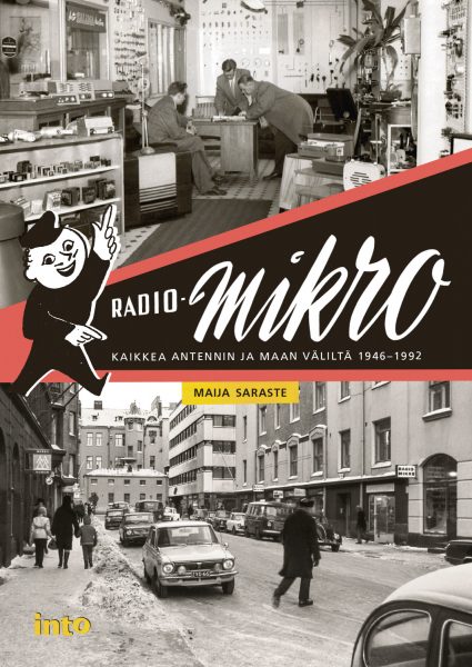Radio-Mikro – Kaikkea antennin ja maan väliltä 1946–1992