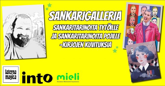 Sankarikuvittajat mielenterveyden asialla – Sankarigallerian avajaiset 28.5.2019