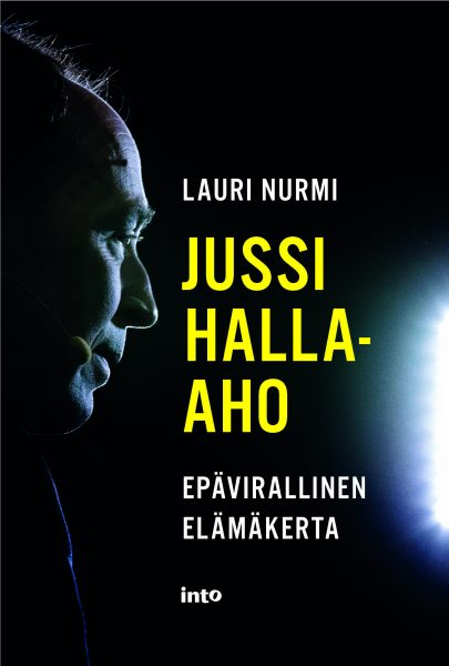 Jussi Halla-aho – Epävirallinen elämäkerta