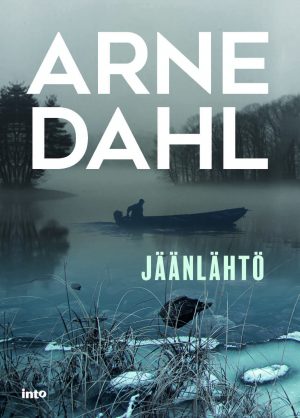 Arne Dahl Jäänlähtö Into Kustannus kirja