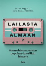 Lailasta Almaan – Suomalaisten naisten populaarimusiikin historia